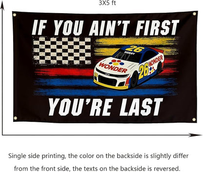 If You Ain't First You Are Last Funny Inspirational Flags Cool Motivational Meme Flags Banner 3x5 FT Room Guys Girls College Dorm Bedroom Frat Man Cave Wall Hangings Black