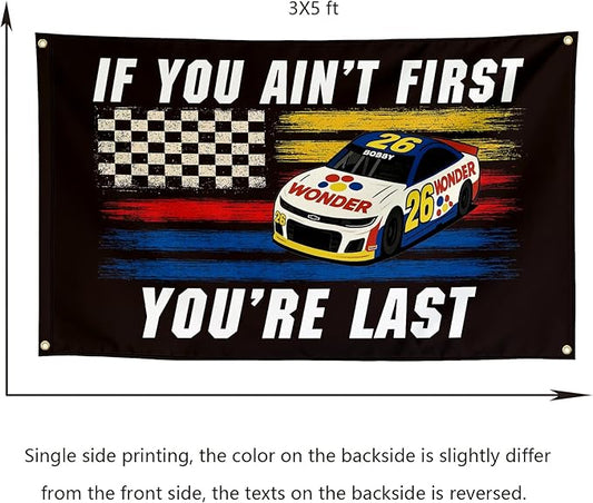 If You Ain't First You Are Last Funny Inspirational Flags Cool Motivational Meme Flags Banner 3x5 FT Room Guys Girls College Dorm Bedroom Frat Man Cave Wall Hangings Black