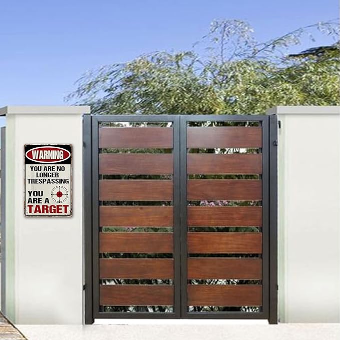 Funny No Trespassing Sign, Metal Warning Tin Signs, You Are No Longer Trespassing You Are A Target Sign, Yard Sign Garage Wall Decor Sign 8 X 12 Inches