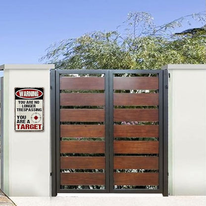 Funny No Trespassing Sign, Metal Warning Tin Signs, You Are No Longer Trespassing You Are A Target Sign, Yard Sign Garage Wall Decor Sign 8 X 12 Inches