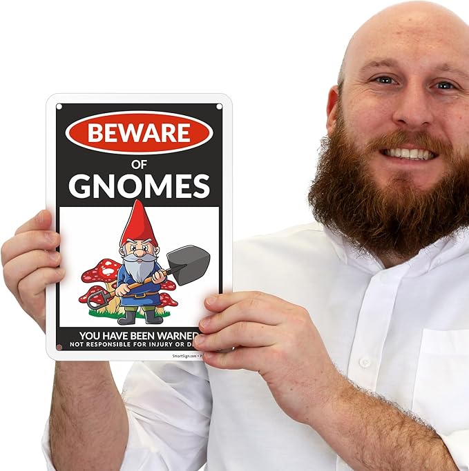 SmartSign Funny Beware Of Gnomes Warning Sign - 10"x7", 40 mil Laminated Rust-free Aluminum - Metal Signs for Wall Decor, Outdoors, Patio, Gifts, Bar, Club, Cafe - Gnomes Theme, Made in USA