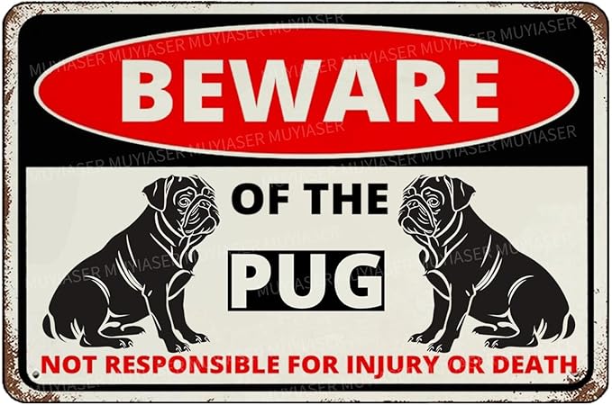 Beware Of The Dog Pug Sign Aluminum Metal Tin Signs Outdoor Yard Sign Warning Sign For Fence Yard Home Kitchen Farm Garden Wall Decor 8x12 Inch