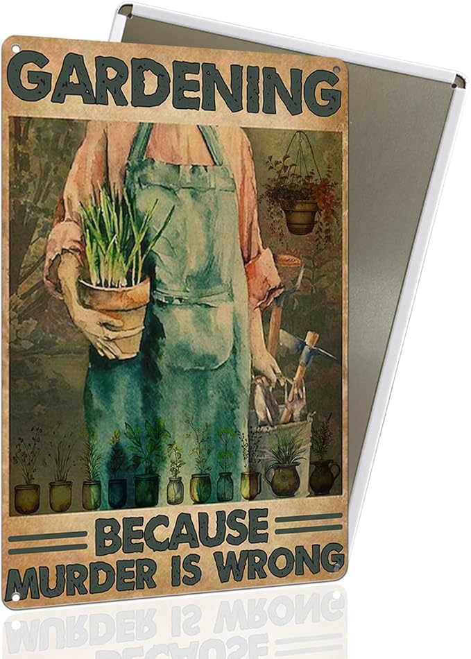 Funny Garden Metal Sign for Decor, GARDENING Vintage Backyard Porch Yard Garden Decor Outdoor, Gardening Gift for Woman, Wife, Mama, Grandma 8x12"