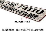 Patio Wall Decor, Tin Plaque Sign for Home, Bar, Pub, Porch, Outdoor Living, 4x16 Inches - On The Patio It's Always 5 O'Clock