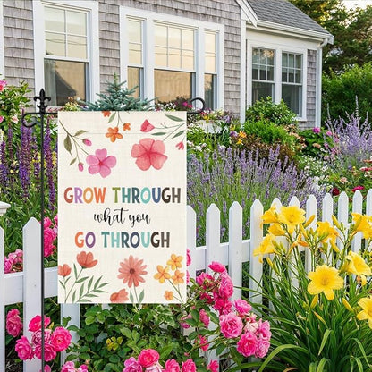 Grow Through What You Go Through Garden Flag, 12 x 18 Inch Double Sided Inspirational and Growth Themed Decor Flag for Outdoor Farmhouse Garden Yard Front Porch, Encouragement Yard Sign