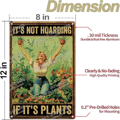 Funny Garden Sign – It’s Not Hoarding If It’s Plants | 12x8″ Vintage Metal Sign for Outdoor Garden Decor - Humorous Gardening Gift for Women & Plant Lovers, 2487