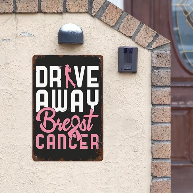 patio wall decor Golf Breast Cancer Drive Away Breast Cancers vintage signs metal Door Retro Metal Wall Art for Home,Cafe,Office,Yard Decorative Plaque with Inspirational Life Quotes 8X12inch