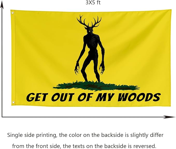 Get Out Of My Woods Funny Cool Wendigo Flags Meme Flags Banner 3x5 FT Room Guys Girls College Dorm Bedroom Frat Man Cave Outdoor Indoor Yellow