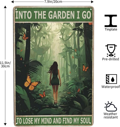Boho Retro Tin Wall Art Funny Hippie Girl Bathroom Decor, Garden Gifts & Metal Signs; 8x12 inch for Office, Dining Room, Coffee Bar - 'Into The Garden I Go To Lose My Mind And Find My Soul'
