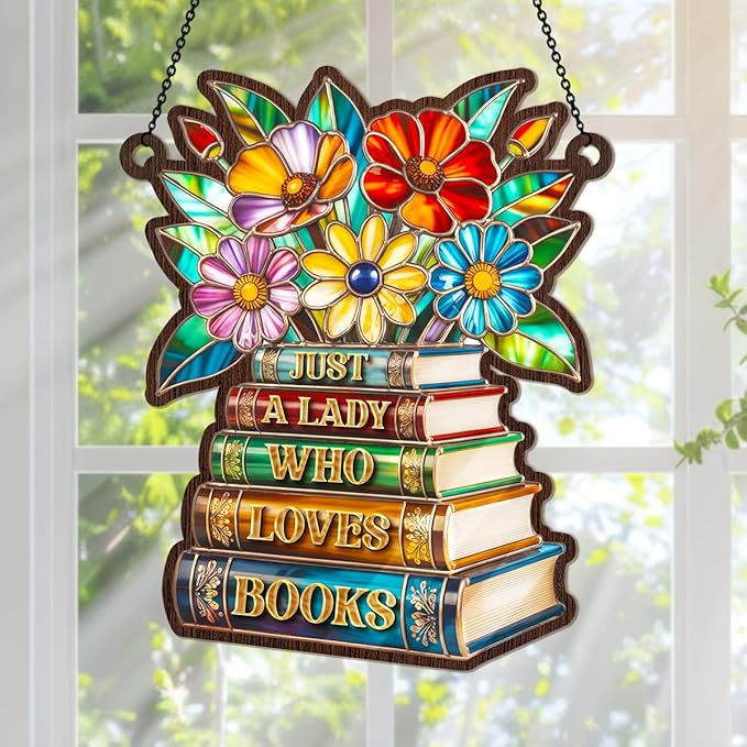 Jesuspirit - Window Hanging Suncatcher – Crystal Clear Acrylic & Wood Sun Catcher for Home Decor, for Women (Just A Lady Who Loves Books, 8 Inches)