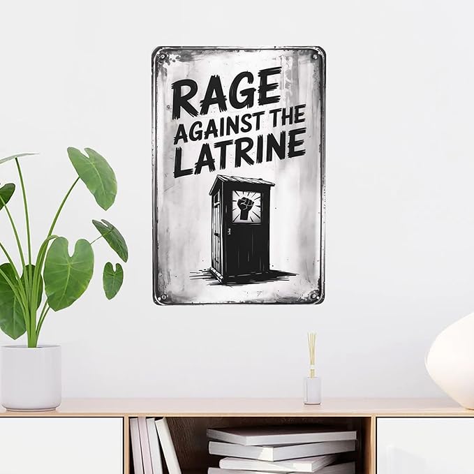 Rage Against The Latrine Toilet 8X12 Inches Metal Wall Decor For Bathroom,Vintage Gothic Boho Home & Wall Decor Aesthetic,Kitchen Signs & Room Aesthetic Poster For Farmhouse Garden Yard Patio