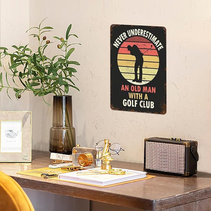 Vintage Metal Tin Signs Golf Never Underestimate an Olds for Home & Garden Decor Retro Wall Art with Inspirational Quotes 8x12 Inches Perfect for Living Room,Patio,Kitchen & Office