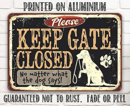 Dog Decor – Keep Gate Closed Metal Sign – Funny Pet Wall Art for Home – Indoor/Outdoor Use – Rustic Animal Quote Sign – Gift Idea for Dog Moms and Pet Lovers