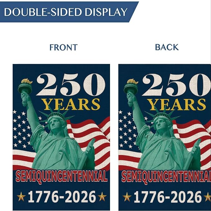 250 Years America Garden Flag,250th Anniversary USA Patriotic Double-Sided Banner,Statue of Liberty Design, 12 x 18 Inch, 1776-2026 Semiquincentennial