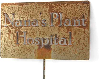 Classic Metal Garden Markers Clearance Items 20 to 33 Inches Tall (Nana's Plant Hospital 23", Naturally Rusted)