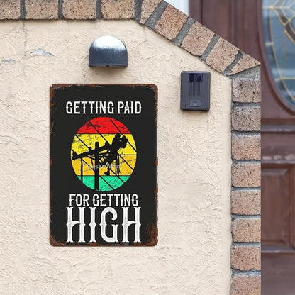 Vintage Tin Signs Getg Paid for Getg High Power Linemen Linemans Retro Metal Wall Decor for Home,Garden & Patio Inspirational Quotes & Funny Life Posters 8x12IN