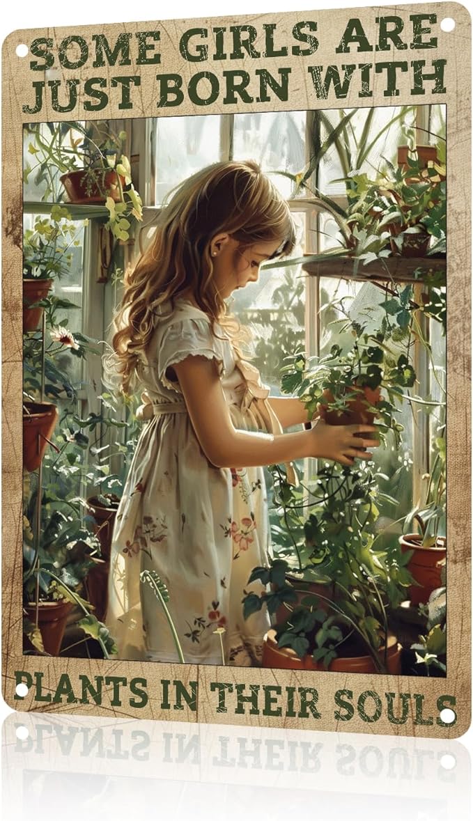 Funny Garden Signs for Outside Some Girls Are Just Born With Plants In Their Souls Metal Sign Vintage Outdoor Yard Decor 8 x 12 Inch