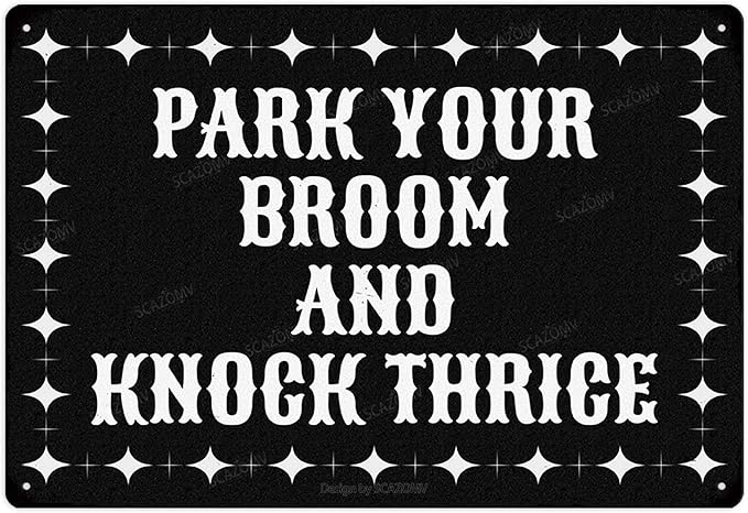 Park Your Broom And Knock Thrice Halloween Metal Tin Signs Vintage Decor Halloween Party Retro Decorations for Home Bar Cafe Porch Patio Yard Outdoor Decorative 12x8 Inch (Retro Black)