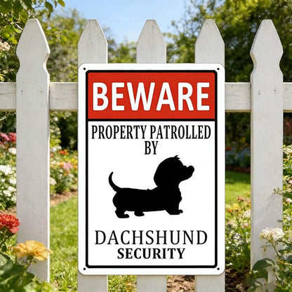 Dachshund Metal Tin Sign Dachshunds Home Decor Beware Property Patrolled by Dachshund Security Signs Funny Beware of Dog Sign Dogs Wall Art for Indoor Outdoor Dachshunds Gifts for Dog Lovers 8x12 Inch