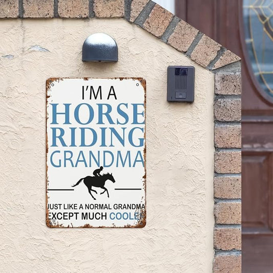Vintage Metal Tin Sign I'm A Horse Riding Grandma Horse Riding Horses Horse Riding for Home,Patio,Yard,Kitchen & More 8x12 Inches Retro Funny Quote Wall Decor for Indoor & Outdoor Use