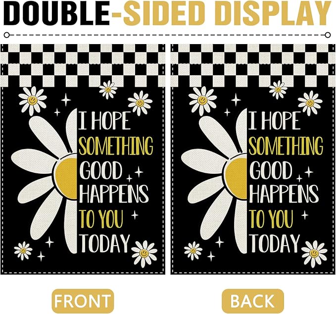 Dyrenson Inspirational Flower Decorative Garden Flag, I Hope Something Good Happens To You Today Yard Outside Home Decoration, Motivational Check Burlap Outdoor Small Decor Double Sided 12 x 18