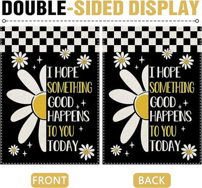 Dyrenson Inspirational Flower Decorative Garden Flag, I Hope Something Good Happens To You Today Yard Outside Home Decoration, Motivational Check Burlap Outdoor Small Decor Double Sided 12 x 18