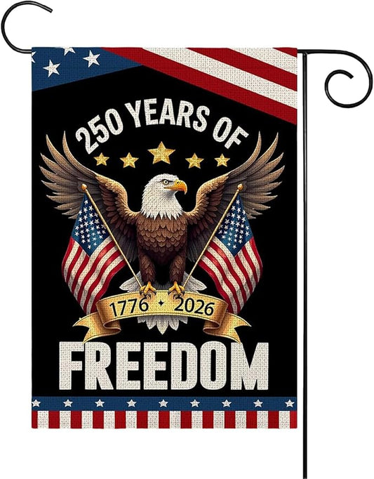 250th Anniversary USA Garden Flag, 4th of July Garden Flag with Eagle & Flag, American Garden Decoration, Patriotic 250 Years of Freedom Banner, Double Sided Yard Flags for Independence Day Decor