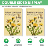 Perfectinsoy Pardon Our Weeds We're Feeding the Bees Garden Flag, No Mow Sign, Pollinator Friendly Garden Sign, Bee Lover Gifts for Gardeners Bee Keepers, Welcome Yard Farmhouse Spring Outdoors Decor
