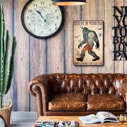 Bigfoot Believe in Yourself Ever When No One Else Will Sasquatch Vintage Metal Tin Sign