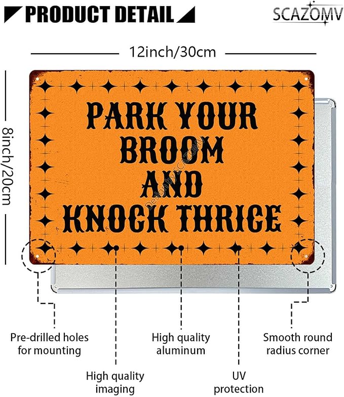 Park Your Broom And Knock Thrice Halloween Metal Tin Signs Vintage Decor Halloween Party Retro Decorations for Home Bar Cafe Porch Patio Yard Outdoor Decorative 12x8 Inch (Bright Orange)