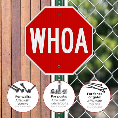 Whoa Sign, 24x24 Inches, 3M EGP Reflective .080 Aluminum, Fade Resistant, Made in USA