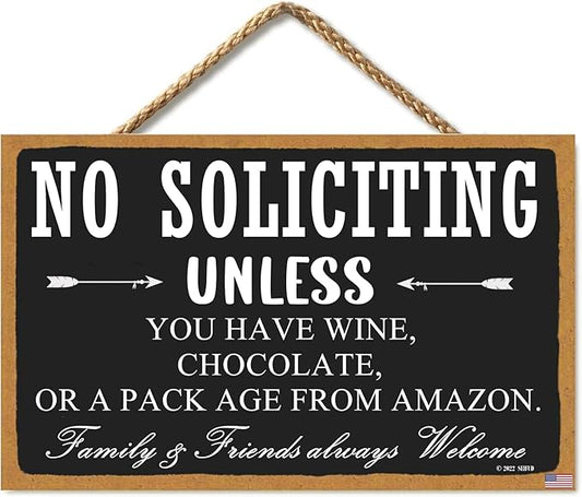 No Soliciting Sign for Home, Funny Yard Sign Porch Door Decor, Rustic Brown Farmhouse Home Wall Hanging Plaque Decor for Outdoor, 6 Inch By 11 Inch (CA7US-014)
