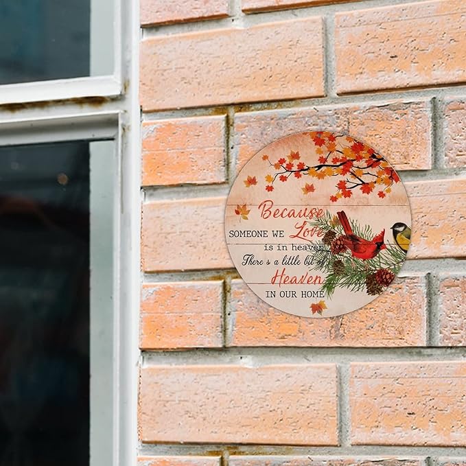 Welcome Sign Because Someone We Love Is in Heaven Round Tin Metal Sign Christmas Red Bird Maple Leaves Sign Holy Night Wall Decor Art Sign For Patio Porch Pool Garden Coffee Shop 12x12in