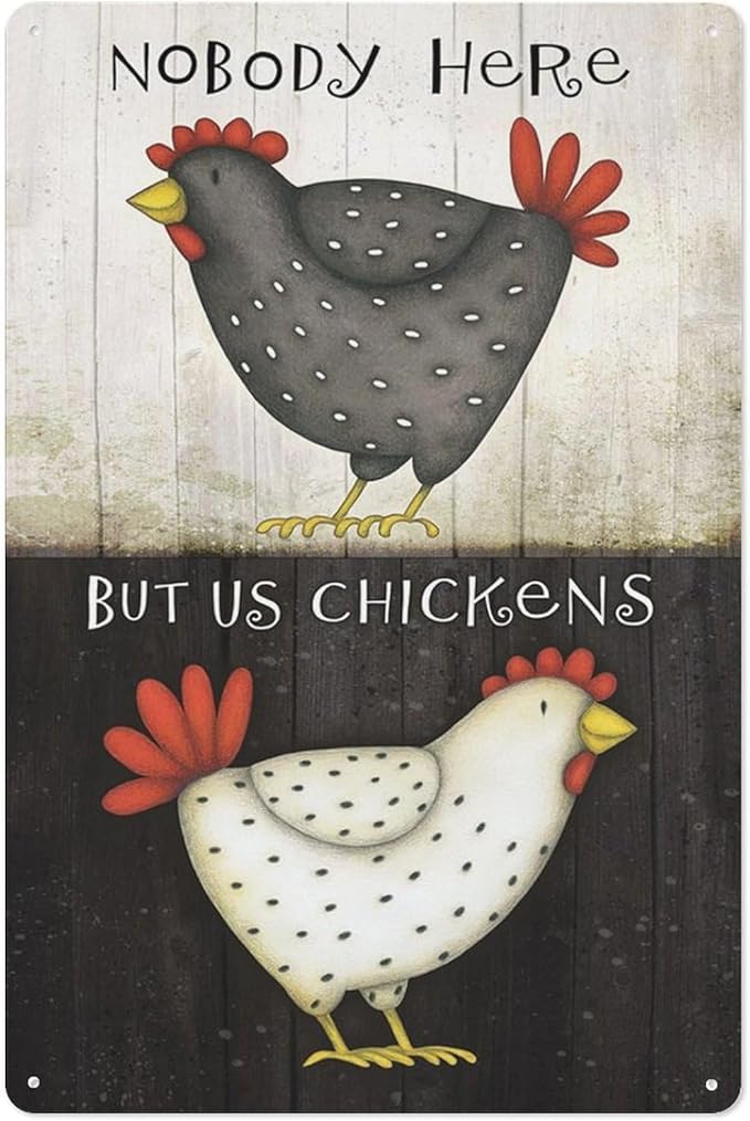 Retro Nobody Here But Us Chickens Metal Tin Sign Decoration for Garage Yard Home Outdoor 8x12 Inch