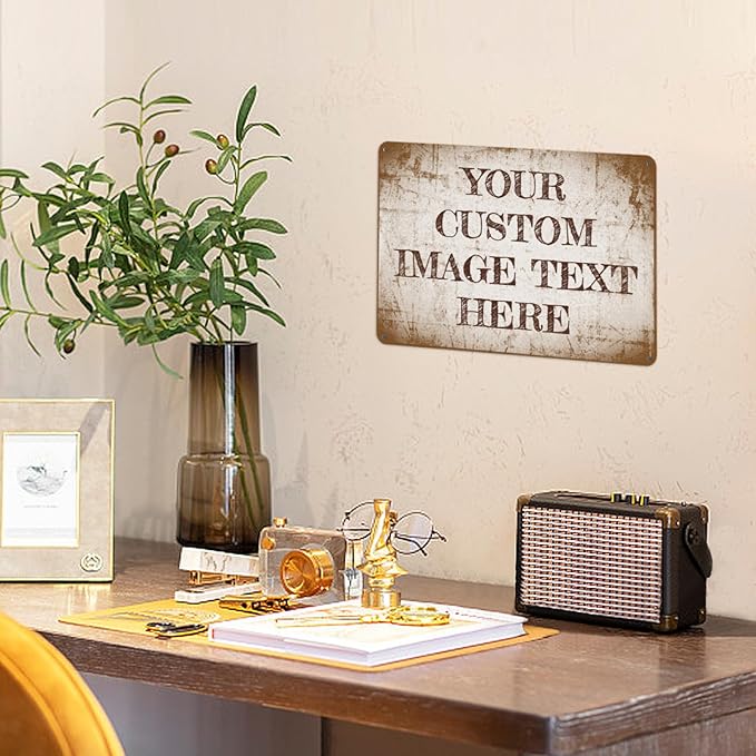 Custom Sign Custom Metal Signs For Business, Office, Outdoor Indoor, Personalized Metal Sign Add Text Image Customized Rusty Distressed Sign Vintage Retro Sign 8x12in