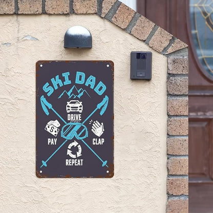 patio wall decor Skiing Dad Drive Pay Clap Repeat metal signs vintage Man Cave Vintage Retro Tin Sign: Decorative Wall Art for Bathroom,Yard,Wedding,Street,Garage,and More 8X12inch