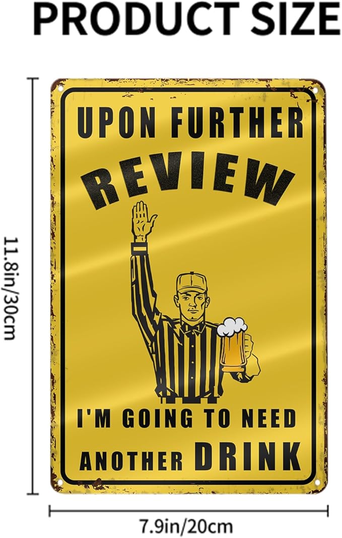 Football Gifts Man Cave Decor Metal Bar Sign Accessories & Garage Patio Football Decor Vintage Bar Sign For Bar Basement 8X12 Inch - Upon Further Review I'm Going To Need Another Drink