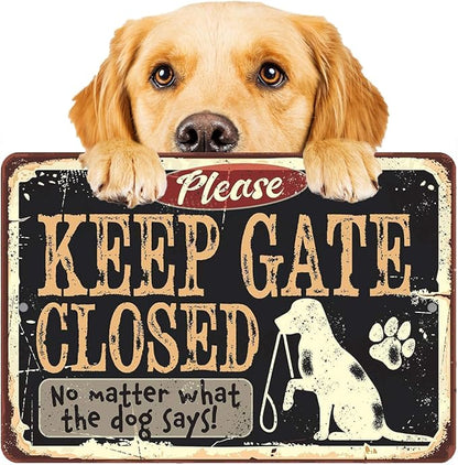 Dog Decor – Keep Gate Closed Metal Sign – Funny Pet Wall Art for Home – Indoor/Outdoor Use – Rustic Animal Quote Sign – Gift Idea for Dog Moms and Pet Lovers