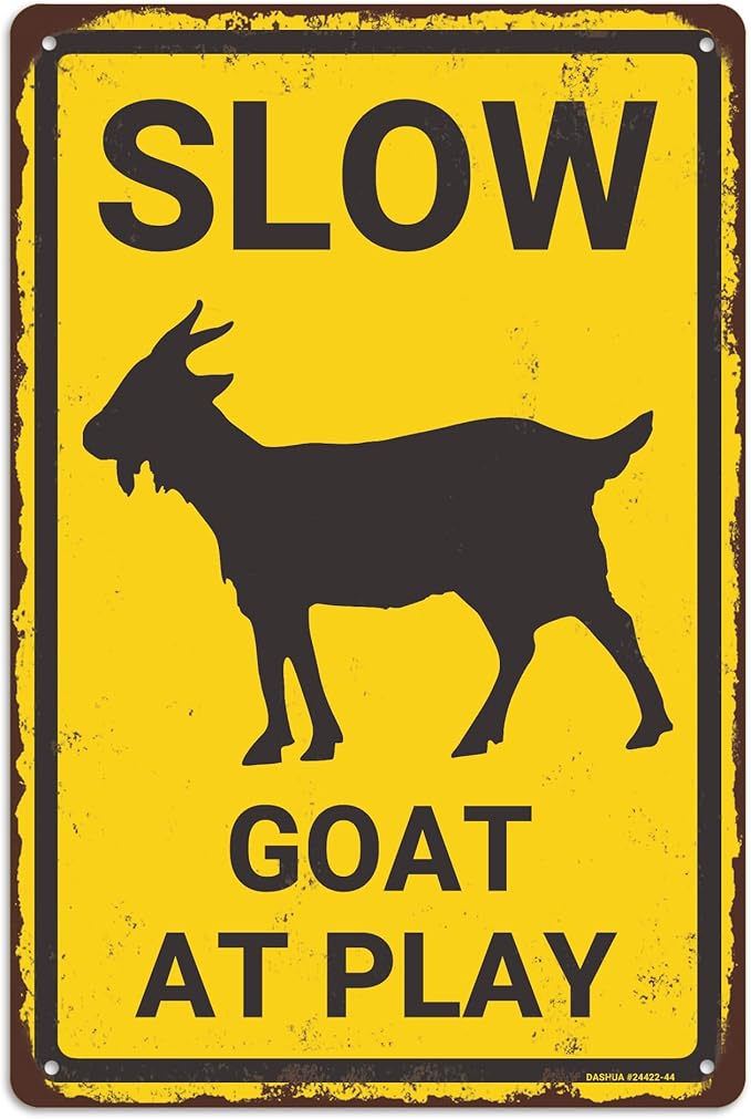 Slow Goat at Play Aluminium Metal Sign, Funny Goat Warning Sign, Vintage Goat Decor, Goat Gift, Goat House Decor, Wall Decor for Farmhouse/Home/Yard/Children Room, 8"x12" Indoor/Outdoor