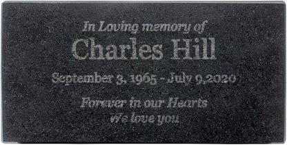 In Loving Memory Black Granite Memorial or Sympathy Gift. Add your Personalized Text and Dates. Offered in a Variety of Sizes to Meet your Needs and Budget (8 x 4 x 1")