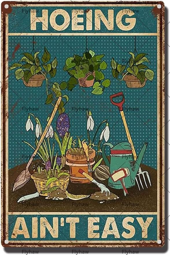 Garden Gifts Vintage Gardening Signs Hoeing Ain't Easy Retro Garden Decor for Gardening Lovers Backyard Garage 8x12 Inch