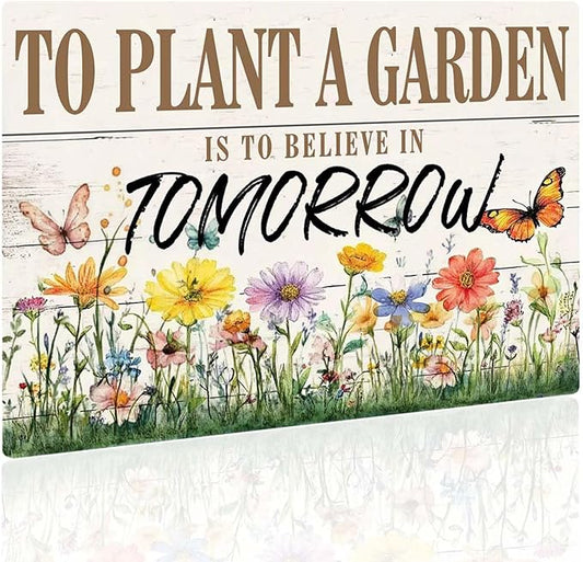 Vintage Gardening Sign Women's Garden Gift for Yard, Backyard, Patio & Porch Decor To Plant A Garden is To Believe Tomorrow Wooden Sign For Home Outdoor Yard Art Spring Signs For Outside 12×8inches
