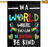 Autism Awareness Garden Flag Outdoor 28 X 40 Inches In A World Where You Can Be Anything Be Kind Flags Gifts Floral Mini Yard House Flags Double-Sided Farmhouse Sign For Home Garden Decoration