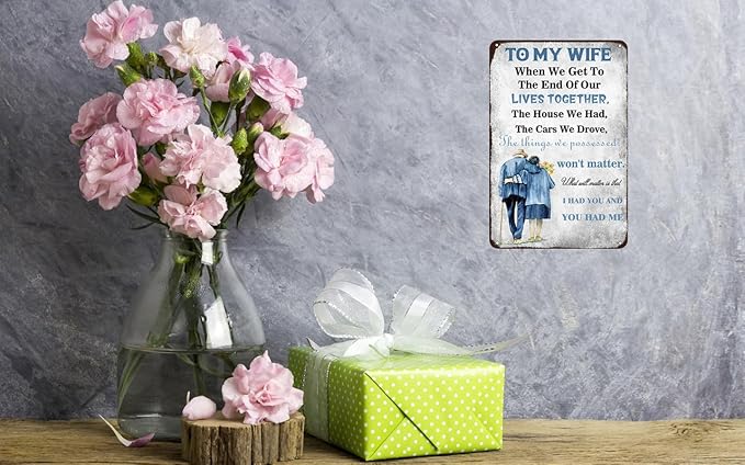 To My Wife Tin Sign Retro Art Poster Decora for Wife Family Room Wall Decoration for Home Bar Pub Man Cave Garage Funny Wall Decor 8x12 Inch