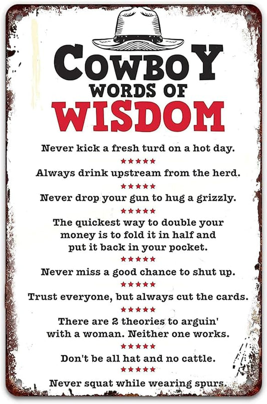 Cowboy Words of Wisdom Funny Western Sign Retro Art Home Bar Restaurant Coffee Shop Garden Garage Wall Decor Classic Metal signs 8x12 Inch