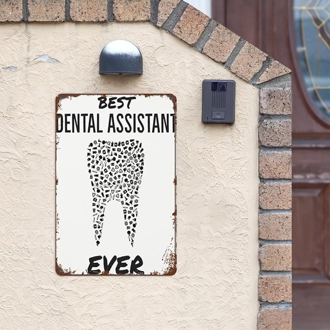 Vintage Retro Metal Wall Decor Signs Best Dental Assistant Ever for Home,Kitchen,Bathroom,Patio & Garden Inspirational & Funny Life Quotes 8x12 Inches