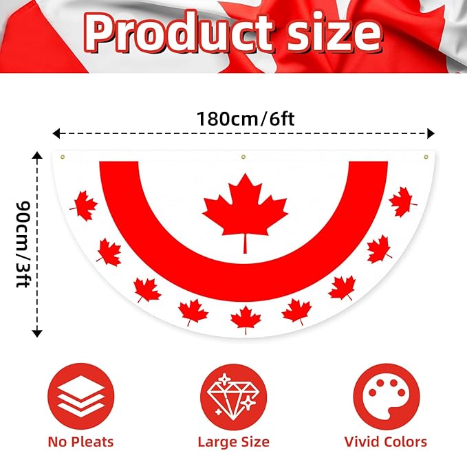6 x 3 FT Flat Canada Flag Bunting – No-Pleat Half Circle Maple Leaf Banner with Grommets, Red White Patriotic Fan Flag for Outdoor Porch, Fence, Wall, Window, July 1st Canada Day Decorations