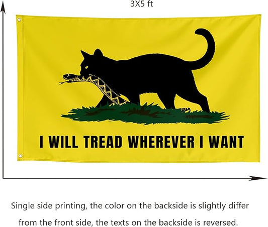 I Will Tread Wherever I Want Funny Cool Flags Meme Flags Banner 3x5 FT Room Guys Girls College Dorm Bedroom Frat Man Cave Outdoor Indoor Yellow
