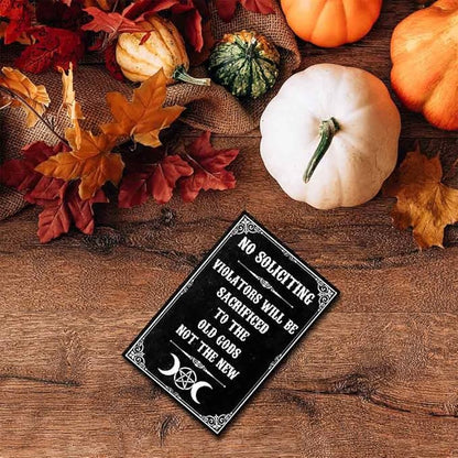 No Soliciting Signs for Home Violators Will Be Sacrificed To The Old Gods Not The New Funny Black Gothic Decor Halloween Decorations Outdoor 8 x 12 Inch