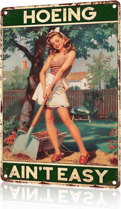 Funny Garden Decor Hoeing Ain't Easy Gardening Vintage Metal Signs Garden Tin Sign for Home Outdoor Wall Decor 12×16 Inch
